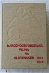 Narodnoosvobodilna vojna na Slovenskem 1941- 1945