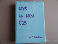 NAŠ IN MOJ ČAS, VINKO BRUMEN + PODPIS, BUENOS AIRES