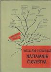 Nastajanje človeštva / William Howells