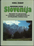 Neminljiva Slovenija  / Ciril Žebot