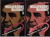 Nezavršeni mandat / Stipe Šuvar