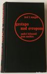 NOČ I MAGLA, GESTAPO NAD EVROPOM – Andre Brussaud,