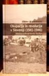 Okupacija in revolucija v Sloveniji (1941-1946) - Dieter Blumenwitz