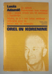 OREL IN KORENINE, Louis Adamič