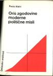Oris zgodovine moderne politične misli / Paolo Alatri