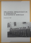 ORLOVSKA ORGANIZACIJE V SREDNJIH SLOVENSKIH GORICAH, Marjan Toš