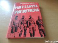 PARTIZANSKA PROTIOFENZIVA L. AMBROŽIČ- NOVLJAN ZALOŽBA BOREC 1965