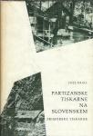 Partizanske tiskarne na Slovenskem. 2, Primorske tiskarne / Jože Krall