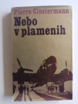 PIERRE CLOSTERMANN, NEBO V PLAMENIH