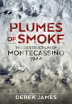Plumes of smoke - The Destruction of Montecassino 1944