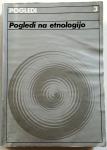 POGLEDI 3, POGLEDI NA ETNOLOGIJO – Angelo Baš, Tone Cevc,