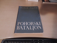 POHORSKI BATALJON F. FILIPIČ ZALOŽBA OBZORJA 1952