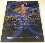 POL STOLETJA DOLGA POT MORSKE BIOLOŠKE POSTAJA PIRAN 1969 – 2019