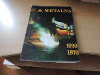 POL STOLETJA METALNE 1920-1970 L. KLOJČNIK METALNA MARIBOR 1970
