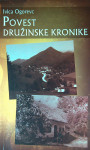 POVEST DRUŽINSKE KRONIKE, Ivica Ogorevc