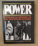 POWER - a political history of the twentieth century