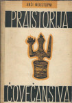 Praistorija čovečanstva / Jirzi Neustupni