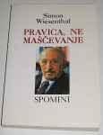 PRAVICA, NE MAŠČEVANJE (spomini) – Simon Wiesenthal
