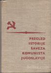 PREGLED istorije Saveza komunista Jugoslavije