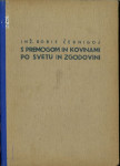 S premogom in kovinami po svetu in zgodovini /