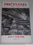 PRIČEVANJA, MAJ 1997 KUD V NOB / EMK
