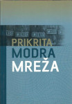 Prikrita modra mreža / Zdenko Čepič