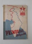 PRIMORSKE BRIGADE, 1943-1953
