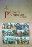 PRIPOVED O MINULIH LETIH, več avtorjev