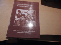 PRISILNA MOBILIZACIJA NA ŠTAJERSKEM JERMAN FIDERŠEK PŠENIČNIK IN