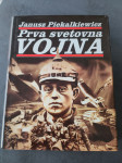 Prva svetovna vojna / Janusz Piekalkiewicz