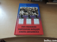 PRVI PRIMORSKI PARTIZANSKI BATALJON SIMONA GREGORČIČA L. HOČEVAR