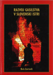 Razvoj gasilstva v Slovenski Istri