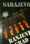 SARAJEVO; RANJENI GRAD, Miroslav Prstojević