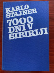 *SEDEM 7000 TISOČ DNI V SIBIRIJI, Karlo Štajner