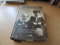 ŠEPETALCI ZASEBNO ŽIVLJENJE V STALINOVI RUSIJI O. FIGES MODRIJAN 2009