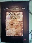 Škofjeloški pasijon : znanstvenokritična izdaja, 2009