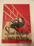 SKOZI TRPLJENJE V LEPŠE ŽIVLJENJE, 1947, HINKO VILFAN