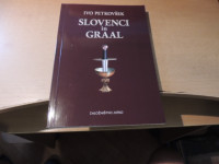 SLOVENCI IN GRAAL I. PETKOVŠEK ZALOŽNIŠTVO JUTRO 2010