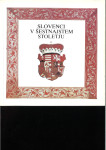 Slovenci v šestnajstem stoletju / Maja Žvanut
