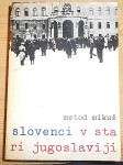 Slovenci v stari Jugoslaviji