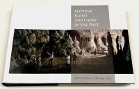 SLOVENE KARST AND CAVES IN THE PAST – Trevor Shaw, Alenka Čuk KOT NOVA