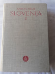 SLOVENIJA I GEOGRAFSKI OPIS Anton Melik