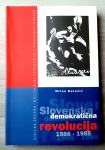 SLOVENSKA DEMOKRATIČNA REVOLUCIJA 1986-1988 Milan Balažic