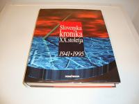 Slovenska kronika XX.stoletja (1941-1995)