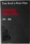 SLOVENSKA VOJNA PROZA 1941-1980, F. Bernik, M. Dolgan