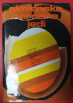 SLOVENSKE NARODNE JEDI, Andreja Grum, 1976