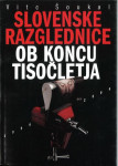 Slovenske razglednice ob koncu tisočletja  / Vito Šoukal (PODPIS )