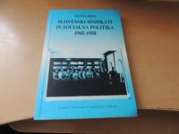 SLOVENSKI SINDIKATI IN SOCIALNA POLITIKA 1945-1950 M. JERAJ ARHIV RS