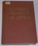 SLOVENSKO PRIMORJE IN ISTRA 1955, PRIMORSKA 1. 2. IN 3. DEL