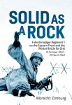 Solid as a Rock: Fallschirmjager Regiment 1 on the Eastern Front